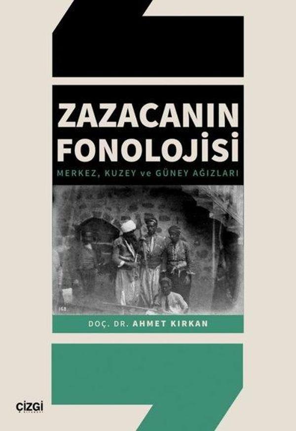 Zazacanın Fonolojisi - Merkez, Kuzey ve Güney Ağızları - Çizgi Kitabevi - Image 1