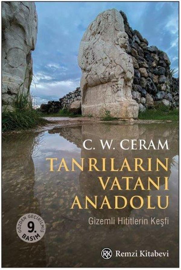 Tanrıların Vatanı Anadolu - Gizemli Hititlerin Keşfi - Remzi Kitabevi - Image 1