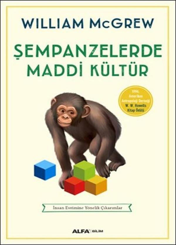 Şempanzelerde Maddi Kültür - Alfa Yayıncılık - Image 1