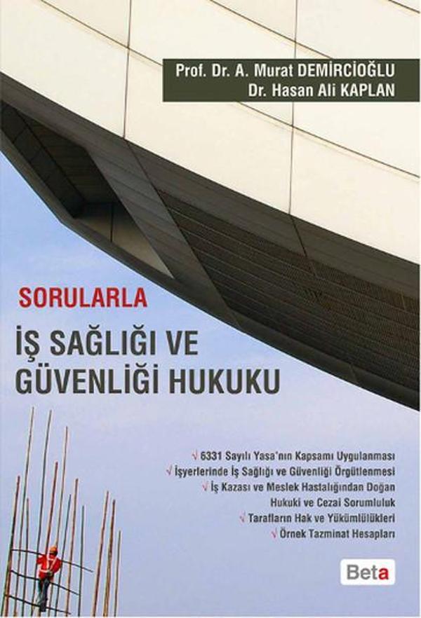 Sorularla İş Sağlığı ve Güvenliği Hukuku - Beta Yayınları - Image 1