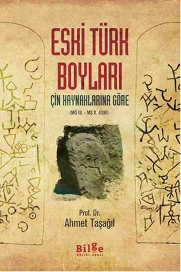 Çin Kaynaklarına Göre Eski Türk Boyları - Bilge Kültür Sanat - Image 1