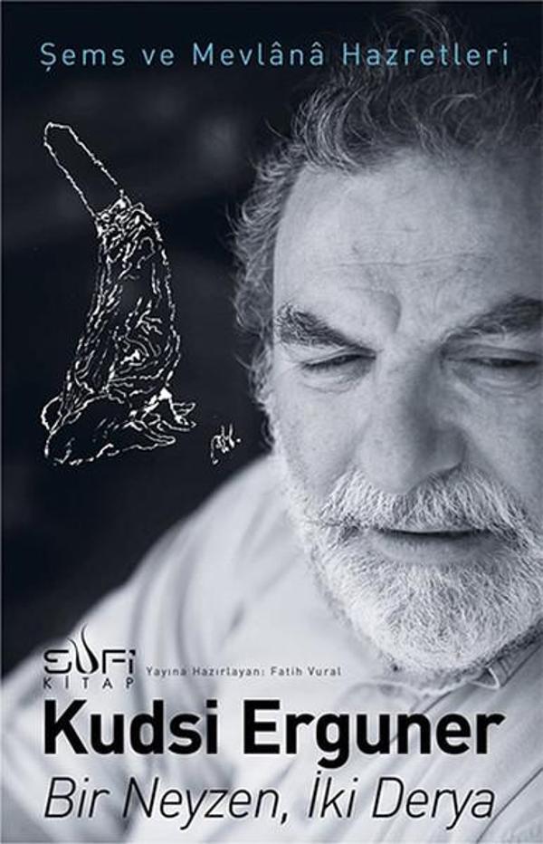 Bir Neyzen İki Derya - Şems ve Mevlana Hazretleri - Sufi Kitap - Image 1