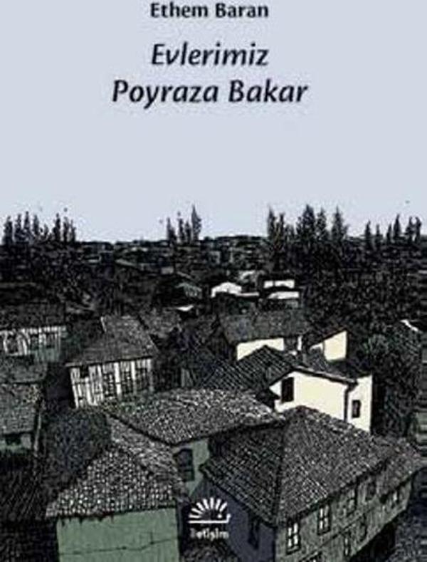 Evlerimiz Poyraza Bakar - İletişim Yayınları - Image 1