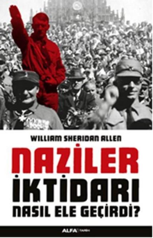 Naziler İktidarı Nasıl Ele Geçirdi? - Alfa Yayıncılık - Image 1