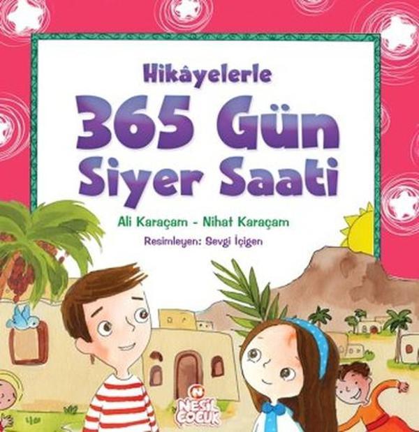 Hikayelerle 365 Gün Siyer Saati - Nesil Çocuk Yayınları - Image 1