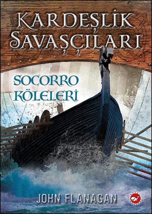 Kardeşlik Savaşçıları 4 - Socorro Köleleri - Beyaz Balina Yayınları - Image 1