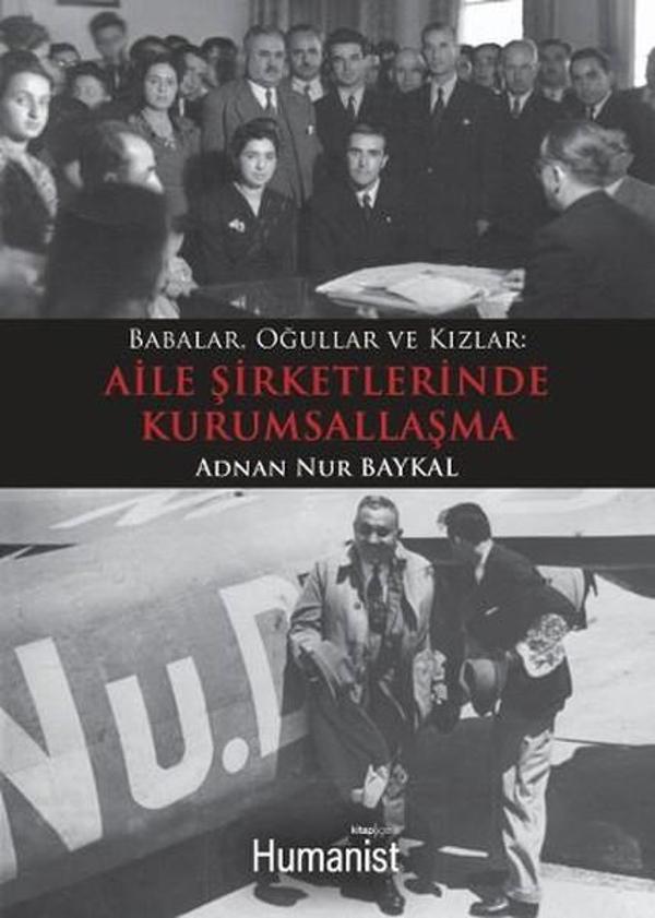 Babalar Oğullar ve Kızlar - Aile Şirketlerinde Kurumsallaşma - Humanist Kitap Yayıncılık - Image 1