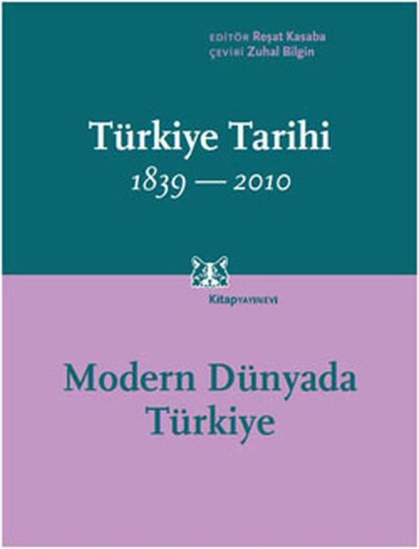 Türkiye Tarihi 1839-2010: Modern Dünyada Türkiye (Cilt 4) - Kitap Yayınevi - Image 1