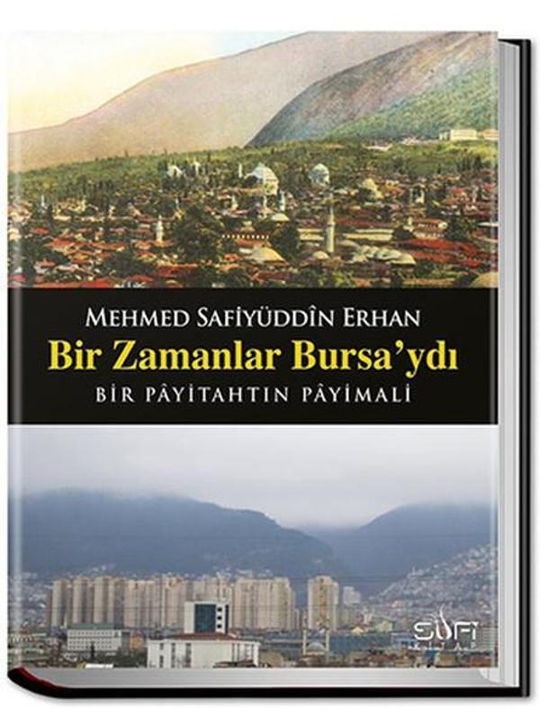 Bir Zamanlar Bursa'ydı - Sufi Kitap - Image 1