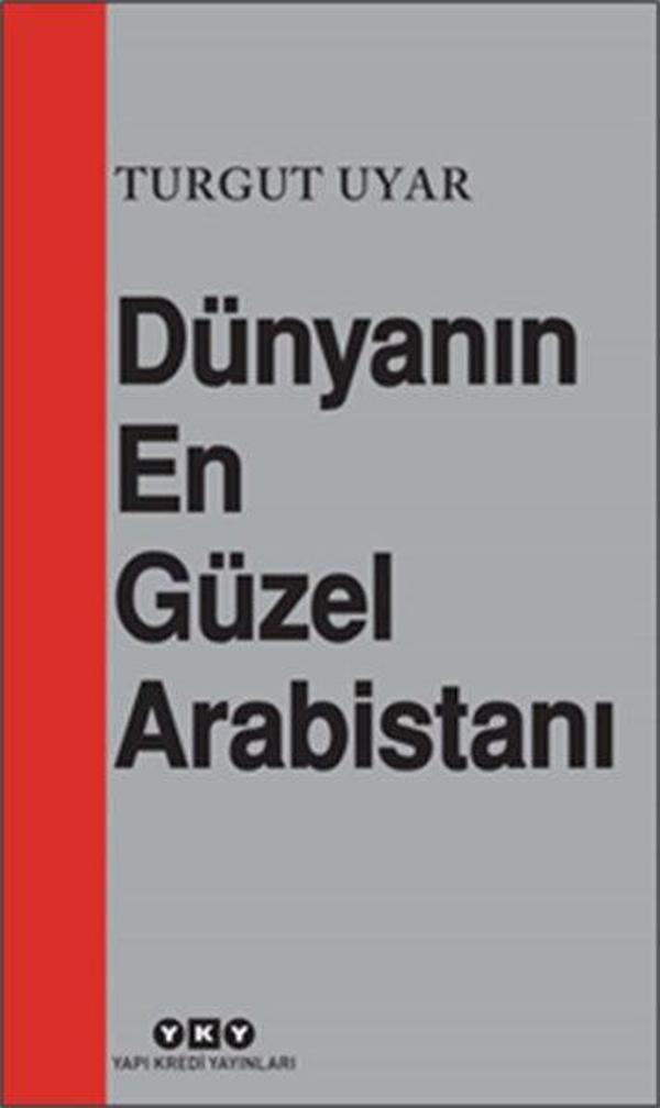 Dünyanın En Güzel Arabistanı - Yapı Kredi Yayınları - Image 1