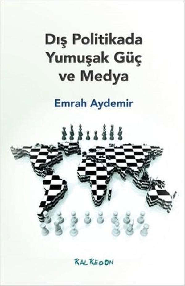 Dış Politikada Yumuşak Güç ve Medya - Kalkedon - Image 1