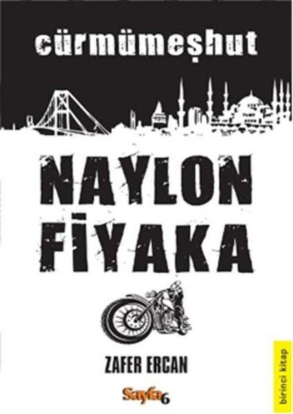 Naylon Fiyaka - Cürmümeşhut - Sayfa 6 - Image 1
