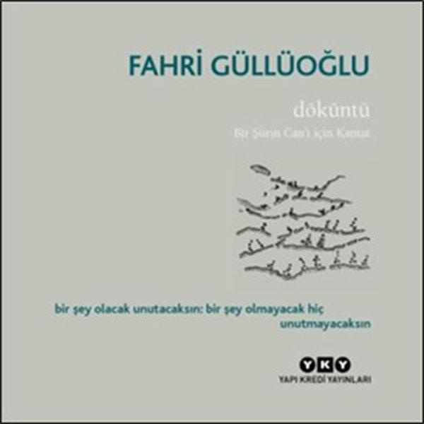 Döküntü - Bir Şiirin Can'ı İçin Kantat - Yapı Kredi Yayınları - Image 1