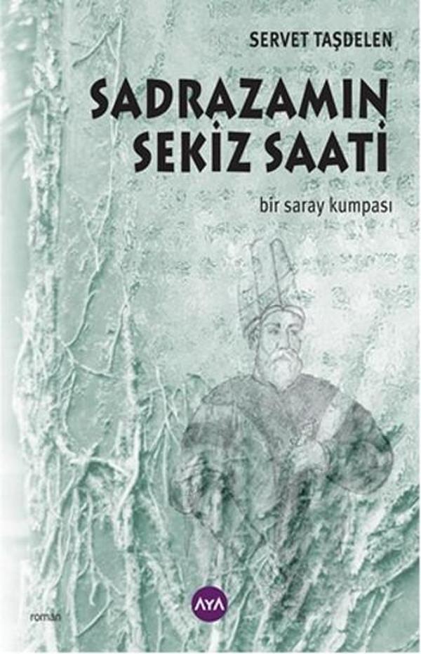 Sadrazamın Sekiz Saati - AYA - Image 1