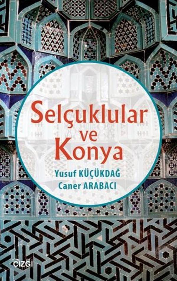 Selçuklular ve Konya - Çizgi Kitabevi - Image 1