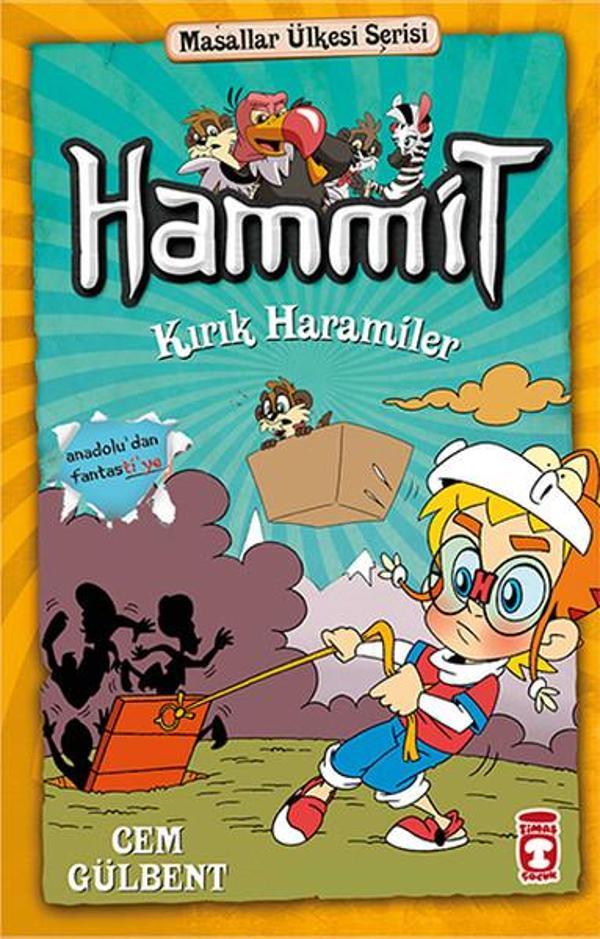 Hammit Kırık Haramiler - Masallar Ülkesi Serisi - Timaş Çocuk - Image 1