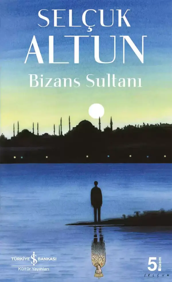 Bizans Sultanı - İş Bankası Kültür Yayınları - Image 1