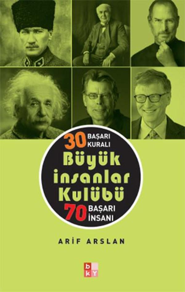 30 Başarı Kuralı Büyük İnsanlar Kulübü 70 Başarı İnsanı - Babıali Kültür - BKY - Image 1