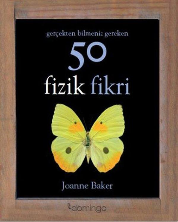 Gerçekten Bilmeniz Gereken 50 Fizik Fikri - Domingo Yayınevi - Image 1