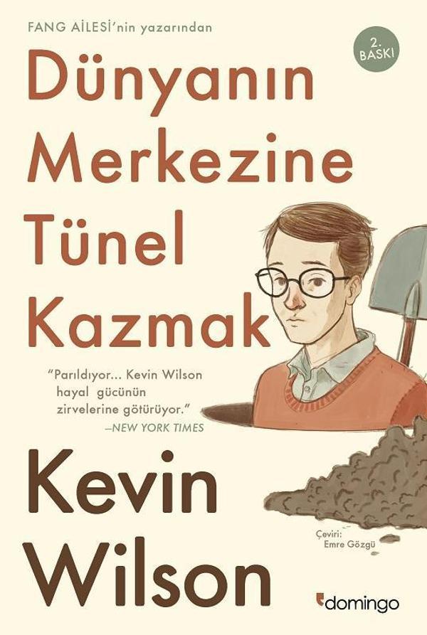 Dünyanın Merkezine Tünel Kazmak - Domingo Yayınevi - Image 1