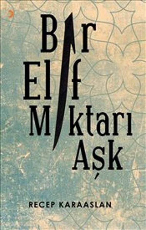 Bir Elif Miktarı Aşk - Cinius Yayınevi - Image 1