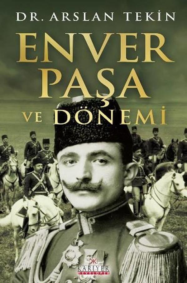 Enver Paşa ve Dönemi - Kariyer Yayınları - Image 1