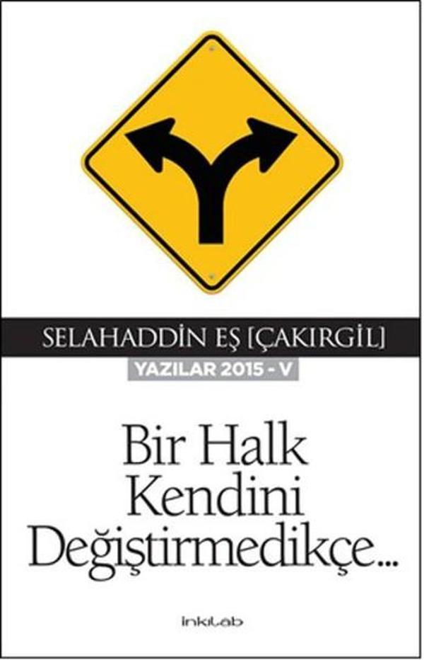 Bir Halk Kendini Değiştirmedikçe... - İnkılab Yayınları - Image 1