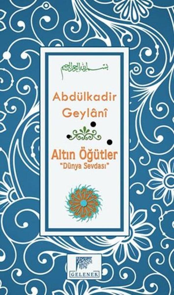 Altın Öğütler - Dünya Sevdası - Gelenek Yayınları - Image 1