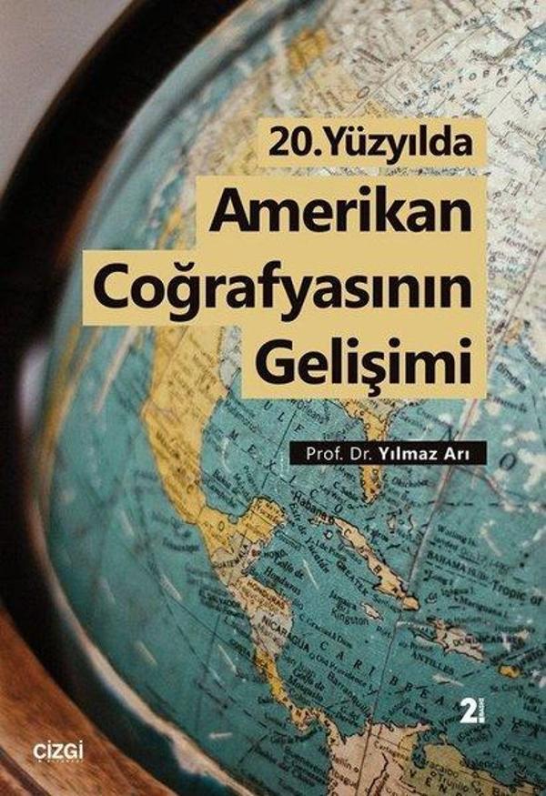 20. Yüzyılda Amerikan Coğrafyasının Gelişimi - Çizgi Kitabevi - Image 1