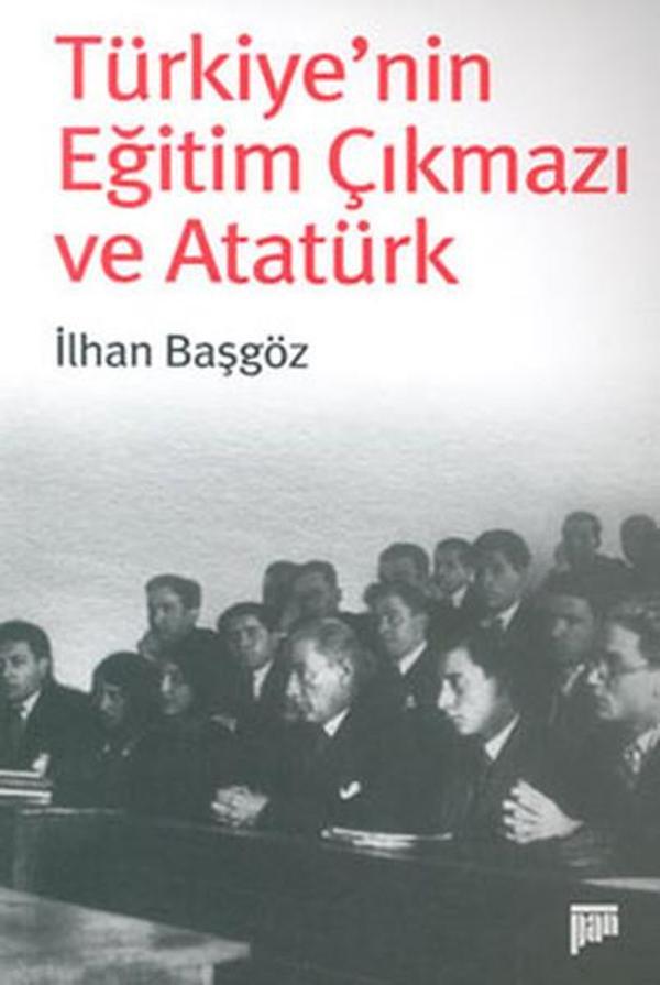Türkiye'nin Eğitim Çıkmazı ve Atatürk - Pan Yayıncılık - Image 1