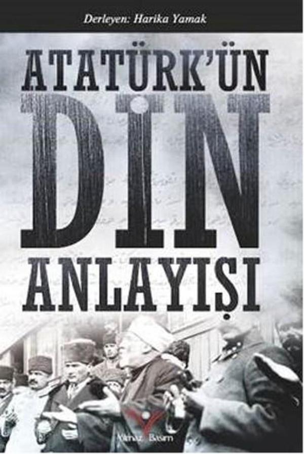 Atatürkün Din Anlayışı - Yılmaz Basım - Image 1