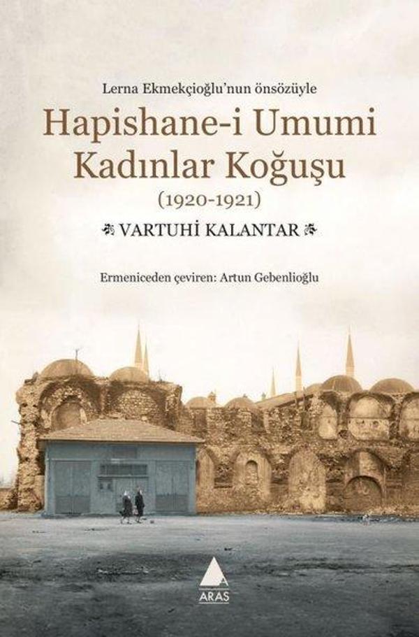 Hapishane-i Umumi Kadınlar Koğuşu (1920 - 1921) - Aras Yayıncılık - Image 1