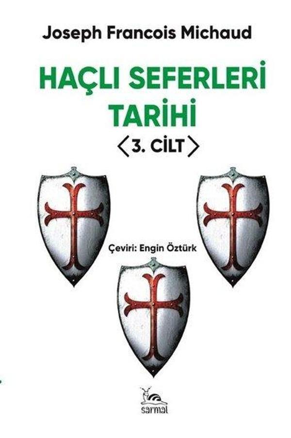 Haçlı Seferleri Tarihi 3. Cilt - Sarmal Kitabevi - Image 1