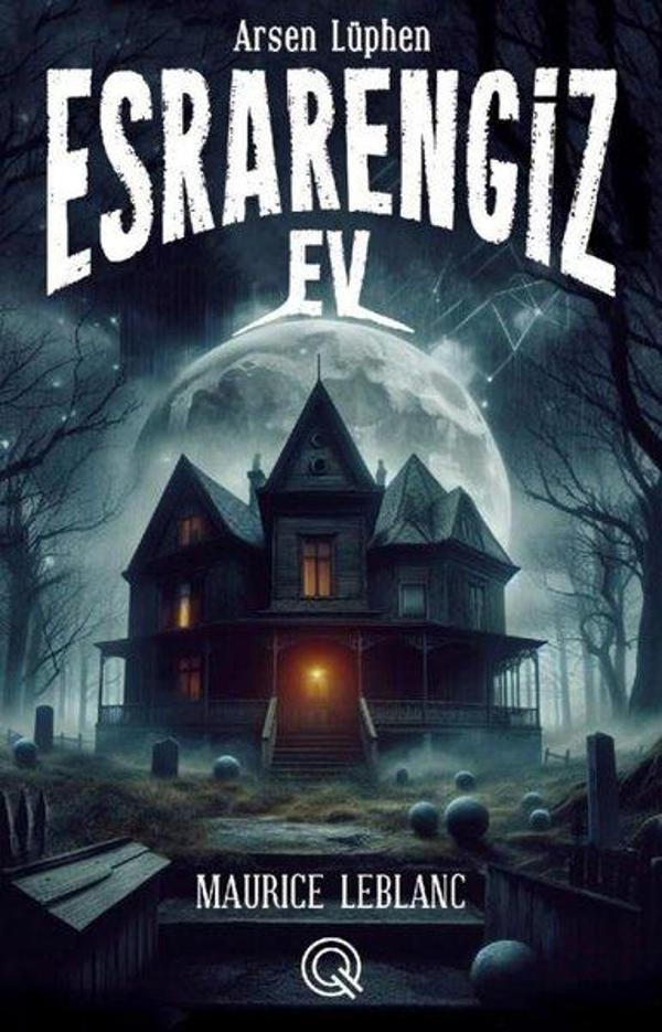 Esrarengiz Ev - Arsen Lüphen - Q Yayınları - Image 1
