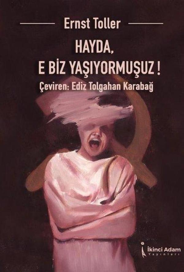 Hayda, E Biz Yaşıyormuşuz! - İkinci Adam Yayınları - Image 1