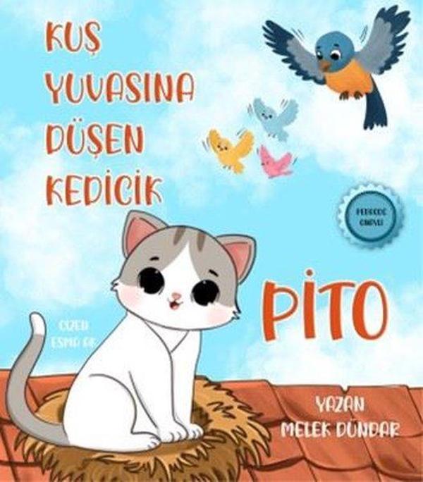 Kuş Yuvasına Düşen Kedicik Pito - Kil Kitap - Image 1