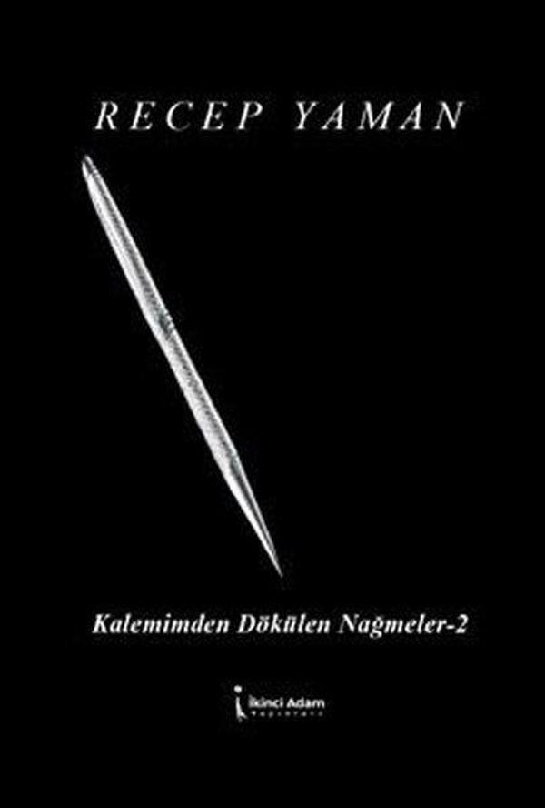 Kalemimden Dökülen Nağmeler - 2 - İkinci Adam Yayınları - Image 1