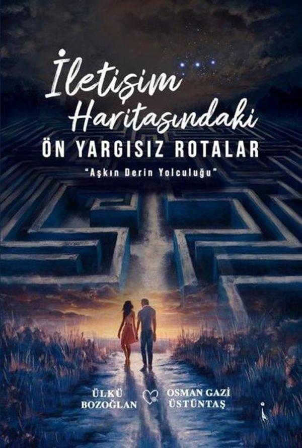 İletişim Haritasındaki Önyargısız Rotalar - Aşkın Derin Yolculuğu - İkinci Adam Yayınları - Image 1