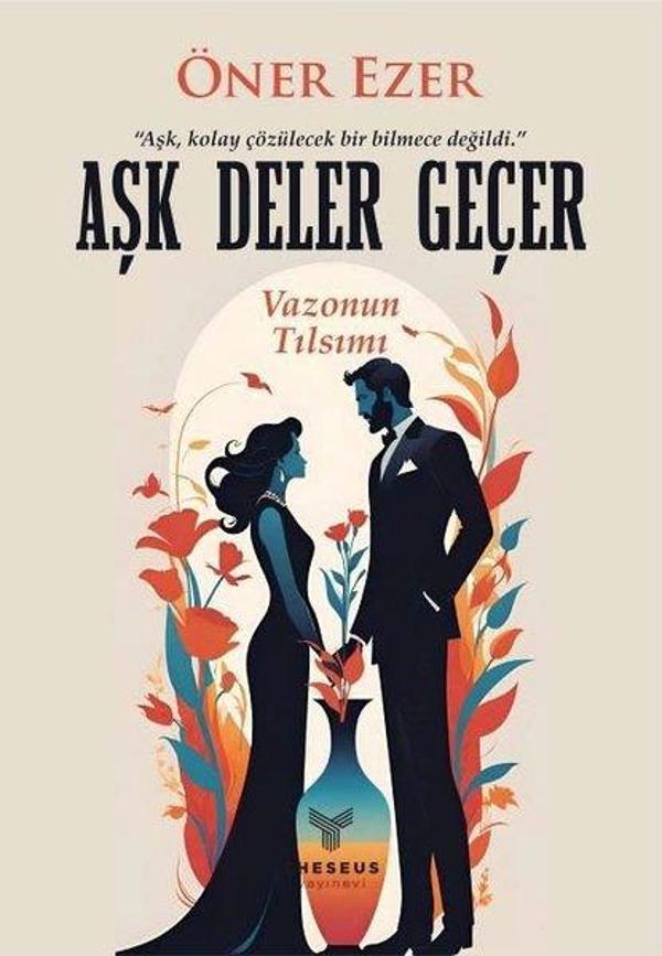 Aşk Deler Geçer - Vazonun Tılsımı - Theseus Yayınevi - Image 1
