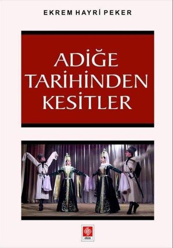 Adiğe Tarihinden Kesitler - Ekin Basım Yayın - Image 1