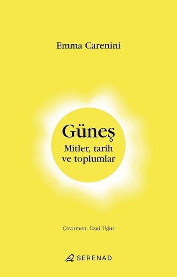 Güneş: Mitler, Tarih ve Toplumlar - Serenad - Image 1