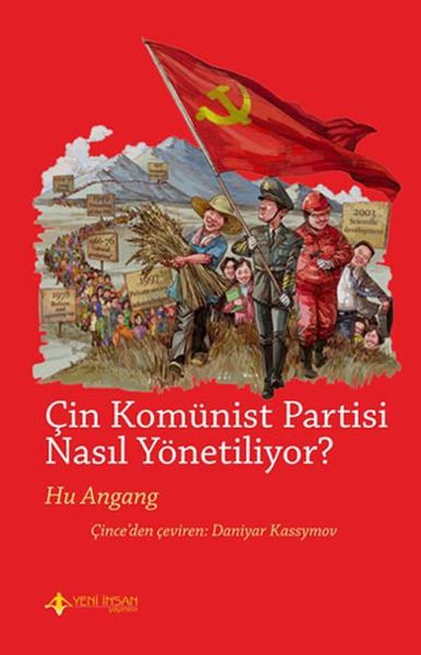 Çin Komünist Partisi Nasıl Yönetiliyor? - Yeni İnsan Yayınevi - Image 1