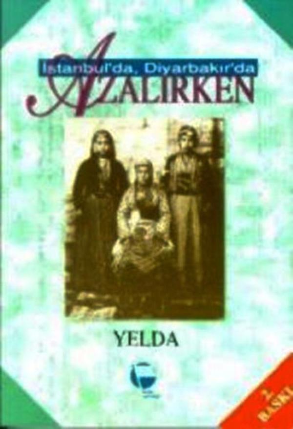 İstanbul'da Diyarbakır'da Azalırken - Belge Yayınları - Image 1