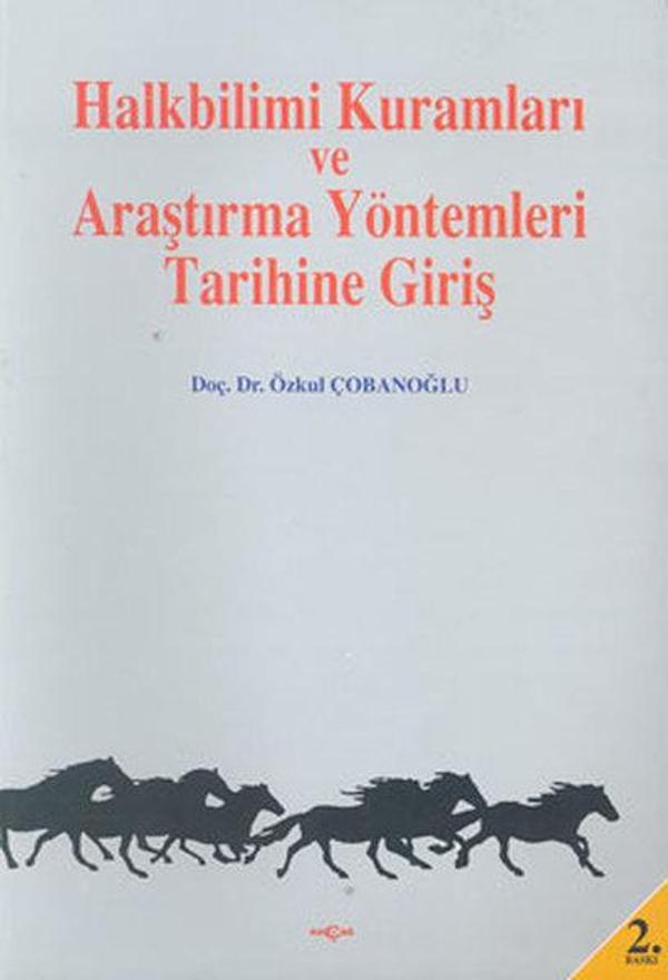Halkbilimi Kuramları ve Araştırma Yöntemleri Tarihine Giriş - Akçağ Yayınları - Image 1