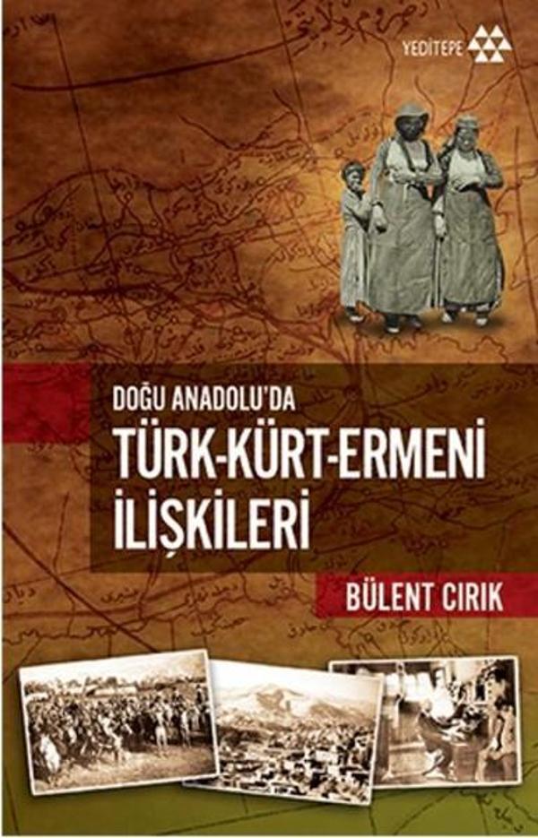 Doğu Anadolu'da Türk - Kürt - Ermeni İlişkileri - Yeditepe Yayınevi - Image 1