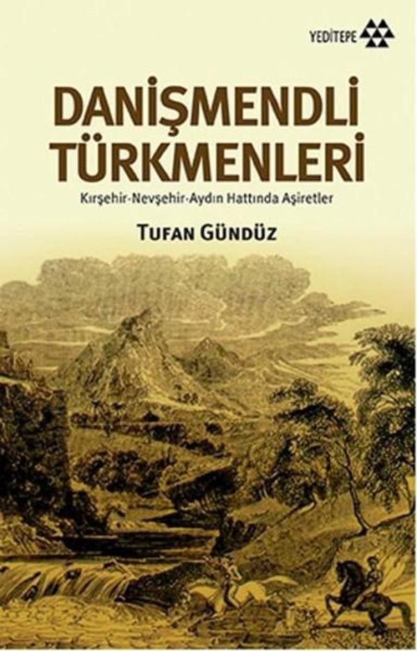 Danişmendli Türkmenleri - Yeditepe Yayınevi - Image 1