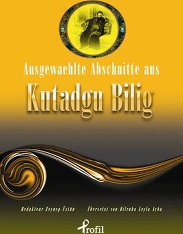 Ausgewaehlte Abschnitte Aus Kutadgu Bilig - Profil Kitap Yayınevi - Image 1