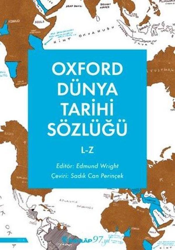 Oxford Dünya Tarihi Sözlüğü 2 -  L - Z - İnkılap Kitabevi Yayınevi - Image 1