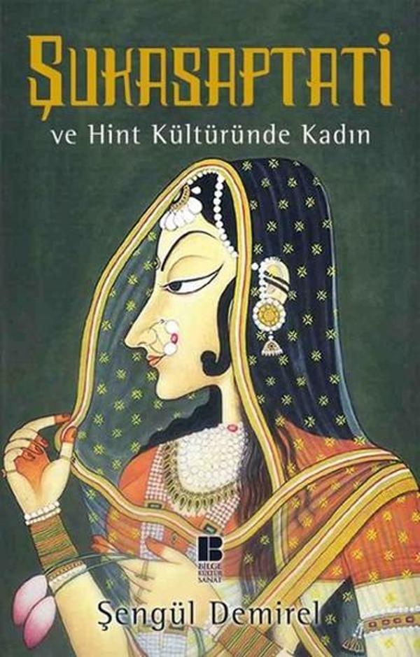 Şukasaptati ve Hint Kültüründe Kadın - Bilge Kültür Sanat - Image 1