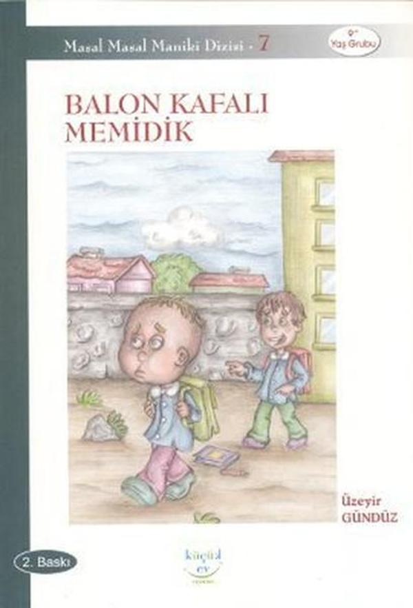Balon Kafalı Memidik - Küçük Ev Yayınları - Image 1